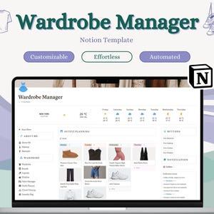 Puede incluir: Una pantalla de computadora portátil que muestra una plantilla de Notion llamada "Wardrobe Manager". La plantilla es personalizable, fácil de usar y automatizada. La plantilla incluye secciones para "Acerca de mí", "Guardarropa", "Planificación de atuendos", "Botones" y "Notificación".