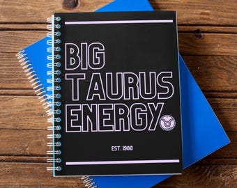 Personalized Big Taurus Energy Notebook, Custom April Birthday Gift, Custom May Birthday Gift, Zodiac Journal, Astrology Gift for Him or Her