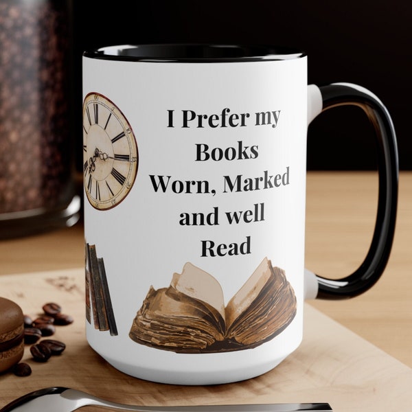 I Prefer my Books Worn Marked and Well Read, Gift for Book Collector, Gift for Him Her