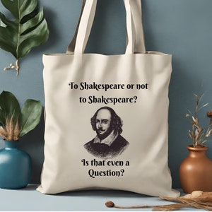 Shakespeare Gift, Theatre Gift, Teacher Gift, Hamlet, College Student gift, English teacher Shakespearean book club bag tote
