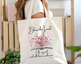 Bible Study bag, Church tote, Religious tote bag, Christian book bag, Gift for Womens bible study, Bless the Lord, Psalm 103, book bag