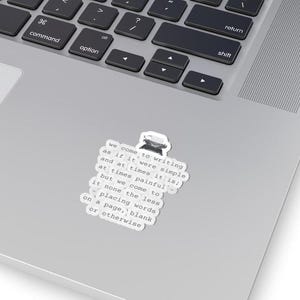 Sticker, schrijverscitaat, schrijven, cadeau voor schrijver, dichter, auteur, leraar Engels, poëzie, lezer, leesgrage, journaling, creatief, typemachine