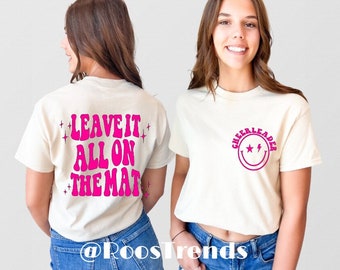 Leave It on the Mat T-Shirt, Cheerleading Shirt, Cheer, Gildan Shirt 2024