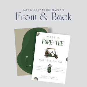 May include: A white invitation card with green text that says "Matt is Fore-Tee and Still on Par". The card features a green golf cart with golf clubs and a golf bag. The text also includes the date "March 12th" and the location "Myopia Club".