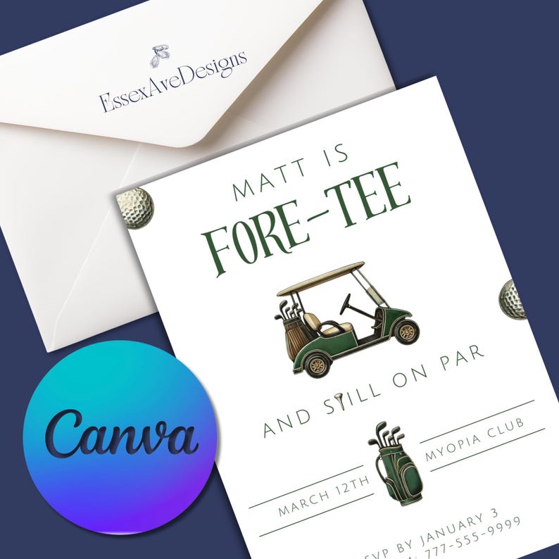 May include: A white invitation card with green text that reads "Matt is Fore-Tee and Still on Par". The card features a green golf cart with golf clubs and a golf bag. The date "March 12th" and the text "Myopia Club" are also included on the card.