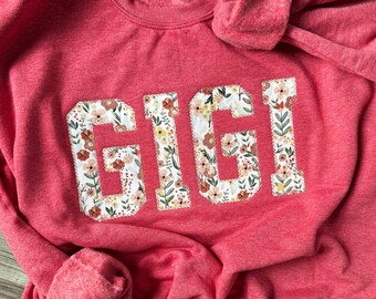 Gigi Sweatshirt, Custom Embroidered Sweatshirt Gift, Embroidered Gigi Sweatshirt, Personalized Gift, Appliqué Sweatshirt, Christmas Gift