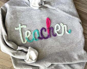 Chenille Yarn Embroidered Teacher Sweatshirt