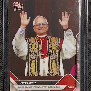 Graded 10 2025 Topps Now 1st American Pope Pope Pope Leo Xiv