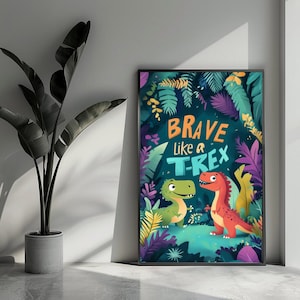 Brave like a T-Rex Poster Tekst Poster Dinosaurussen Poster Kinderposter Wall Art For Home Decor | 4921KMD  | Gift For Him - No Frame