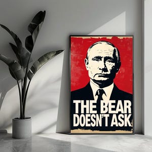 Poster di Vladimir Putin L'orso non chiede Poster di testo Poster politico Poster da parete per l'arredamento della casa | 4860 | Regalo per lui - Senza cornice
