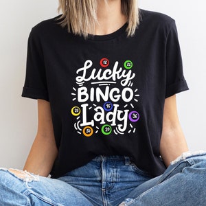 Lucky Bingo Lady Shirt: Game Night Tee