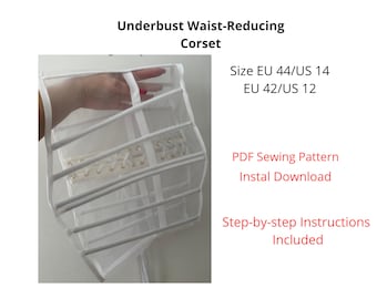 Underbust Corset Sewing Pattern PDF: Waist Reduction, EU 46/48-US 16/18 (Digital Download)