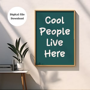 Cool People Live Here Print, Funky Prints, Trendy Wall Art, Typography Poster, Retro Wall Decor, Neutralny Wall Art, Minimalistyczny Print