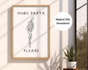 More Pasta Please Print, trendiges Küchen Dekor (Digitaler Download)
