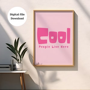 Cool People Live Here Print, Funky Prints, Trendy Wall Art, Typography Poster, Retro Wall Decor, Modern Typography, Minimalist Print