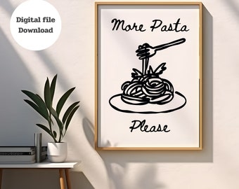 More Pasta Please Print, Minimalist Kitchen Art (Digital Download)