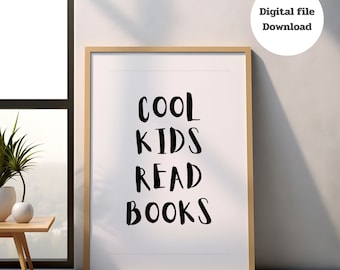 Cool Kids Read Books Print, Playroom Wall Art (Digital Download)