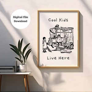 Cool KidsLive Here Print,Funky Prints,Modna sztuka ścienna,Cytatowy wydruk Minimalistyczna sztuka,Retro Wall Decor,Dziecięca dekoracja ścienna,Wystrój pokoju dziecięcego