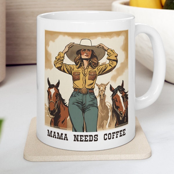 Mama Needs Coffee, Cowgirl Mug, funny gift, funny mug, funny mugs, mug, coffee cup, funny gifts, gift for her, birthday gift