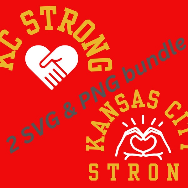KC Strong Chiefs Kansas City Strong SVG Football Kansas City svg png Champions KC Digital Download