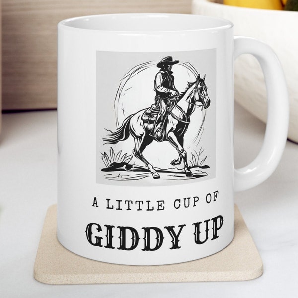 Mug Cowboy Giddy Up Coffee Mug Western Design Cowboy Mug Funny Saying Gift for Cowgirl