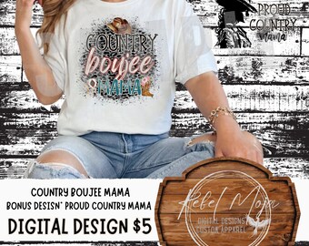 Country Boujee Mama PNG: Digital Download Design