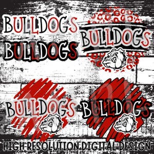 May include: A digital design featuring the word "Bulldogs" in red and black text with a bulldog mascot graphic. The design is set against a white woodgrain background with red and black accents.