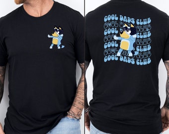 Cool Dad Bluey Shirt, Bluey Father's Day Shirt, shirt, Dad Gift, Bluey Rad Dad Club Shirt, Shirt for New Dad,Father Gifts, Fathers Day Shirt