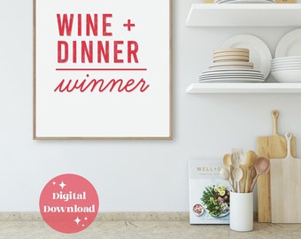 Wine Dinner Winner Letterpress Print: Kitchen Art for Wine Lovers Digital File (Instant Download)