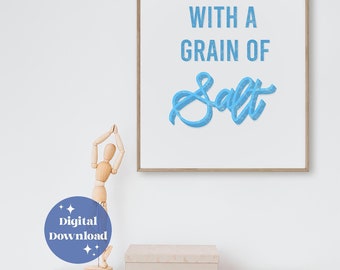 Grain of Salt Letterpress Print: Kitchen Art for Skeptics (Instant Digital Download)