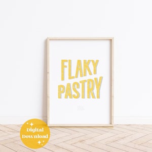 Pastry Foodie Wall Art Pastry Kitchen Decor Handlettered Yellow Aesthetic Butter Croissant Retro Letterpress Modern Bakery Sign Digital File