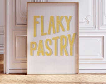 Flaky Pastry Letterpress Print: Kitchen Decor Bakery Sign Foodie Poster (Multiple Size & Finish Options)