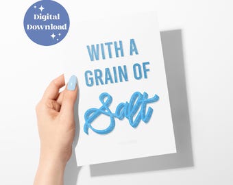 Grain of Salt Letterpress Print: Kitchen Art for Skeptics (Instant Digital Download)