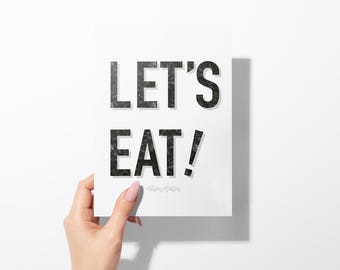 Let’s Eat Letterpress Print: Black White Kitchen Decor (Multiple Size & Finish Options)