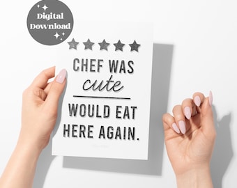 Chef Was Letterpress Print: 5 Star Restaurant Review Kitchen Art Digital File (Instant Download)