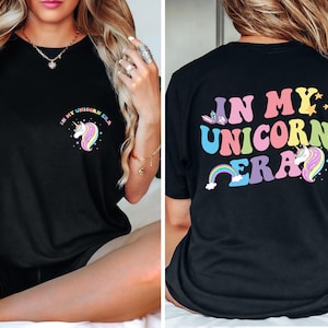 In My Unicorn Era Shirt, Unicorn Birthday Shirt. Unicorn Girl Tee, Girls Birthday Gift, Birthday Shirt Girl, Cute Unicorn Shirt, Magical Tee