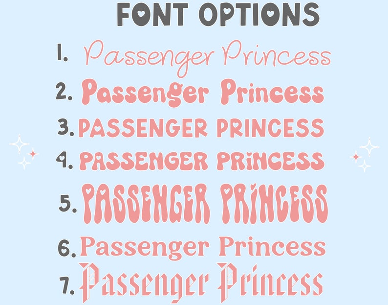 以下が含まれることがあります： 「Passenger Princess」というテキストの7つの異なるフォントスタイルを示すグラフィック。フォントは、シンプルな筆記体から、より洗練された、バブルのようなスタイルまで様々です。