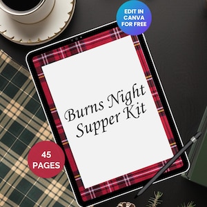 May include: A digital tablet with a red and black tartan border displays a Burns Night Supper Kit. A cup of coffee, a green tartan cloth, and a bottle of liquor are nearby. The text "45 PAGES" is in a red circle. A stylus is present.