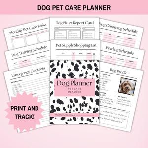 Printable Dog Care Planner for New Pet Owners and Dog Sitters which includes Monthly Dog Care Trackers, Pet Medication Trackers and More