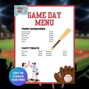 May include: A baseball-themed menu with a red border, featuring "GAME DAY MENU" in large red letters. The menu lists "THIRST QUENCHERS" and "TASTY TREATS" with prices. Includes a baseball bat, glove, and ball, plus baseball players. Text: "EDIT IN CANVA FOR FREE."