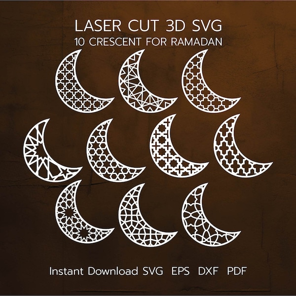 Crescent Ramadan Laser Cut 10 Design, Muslim Home Decor, For Ramadan and Eid Mubarak Laser Cut, Cricut Files, svg, pdf, eps, dxf, Download