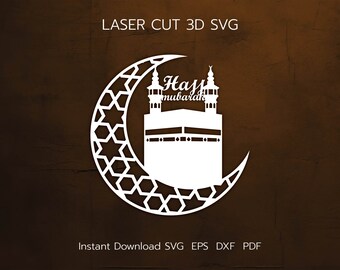 Hajj Mubarak Laser Cut Hanger, Muslim Home Decor (svg, pdf, eps, dxf)