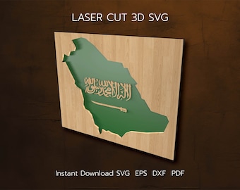 Saudi Arabia Map Sign, Shahada Flag, Laser Cut Files (svg, pdf, eps, dxf)