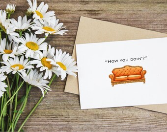 Friends T.V. Show - "How You Doin'?" Card