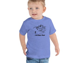 Toddler Short Sleeve Tee - I'd Fish That Fly Fishing Shirt