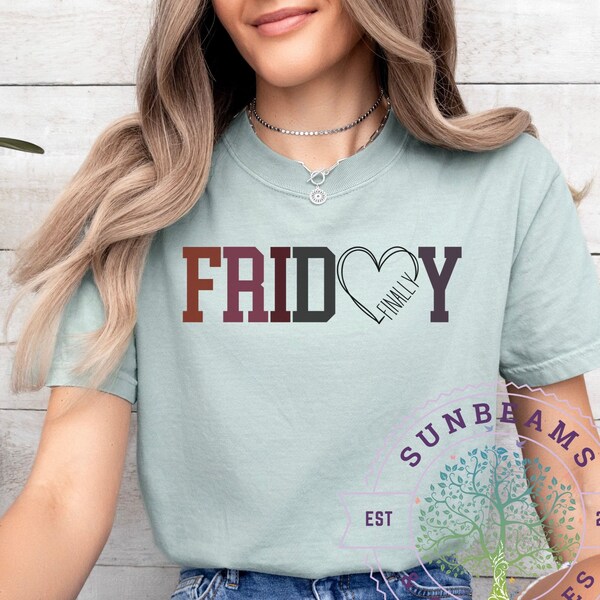 Womens T-Shirt; Friday Shirt for High School, Junior High, or Elementary Staff; Love Fridays Tee; Teacher Shirt; Shirt for Work; Cute T