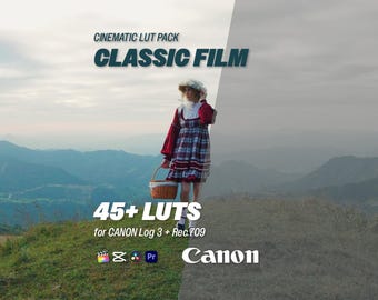 LUTs de cine clásicas para Canon Log 3: más de 45 LUTs cinematográficas para Log y Rec.709 / Premiere, DaVinci Resolve, CapCut, Final Cut