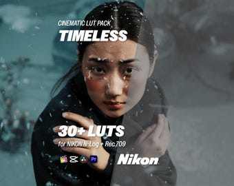 Nikon N-Log用タイムレスLUT – LogおよびRec.709用シネマティックLUT 30種類以上 | Premiere、DaVinci Resolve、CapCut、Final Cut
