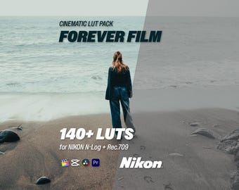 Forever Film LUTs for Nikon N-Log – Log & Rec.709 用 140 種類以上のシネマティック LUT パック | Premiere、DaVinci Resolve、CapCut、Final Cut