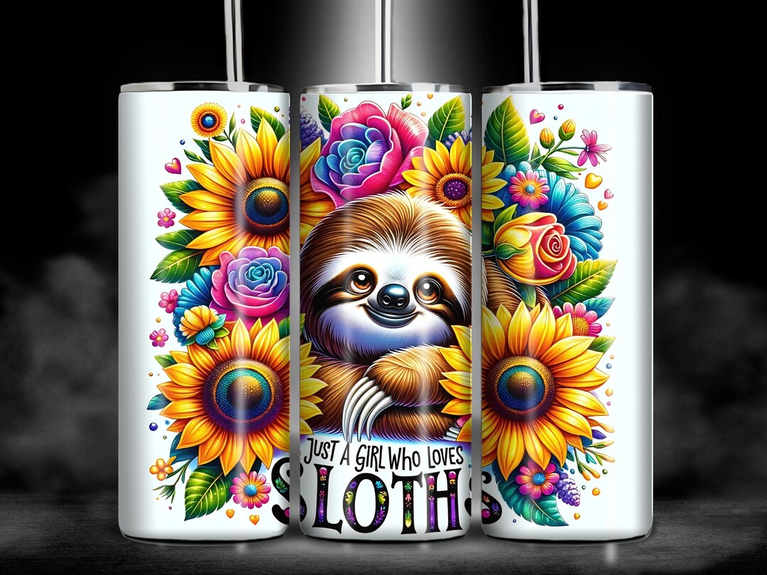 Just a Girl Who Loves Sloths 20 Oz Skinny Tumbler Wrap PNG, Cute Sloth ...